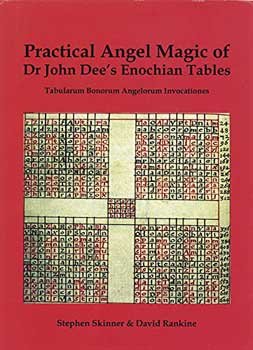 (image for) Practical Angelk Magic of Dr John Dee's Enochian Tables (hc) by Skinner & Rankine